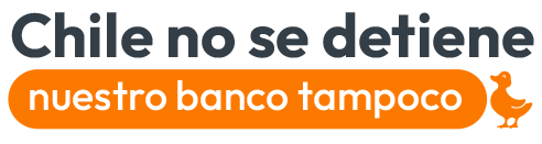 Chile no se detiene nuestro banco tampoco