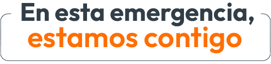 En esta emergencia, estamos contigo